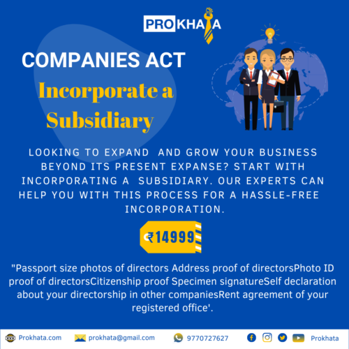 Incorporate a Subsidiary COMPANIES ACT