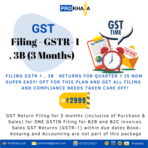 GST Filing - GSTR - 1 , 3B (3 Months)