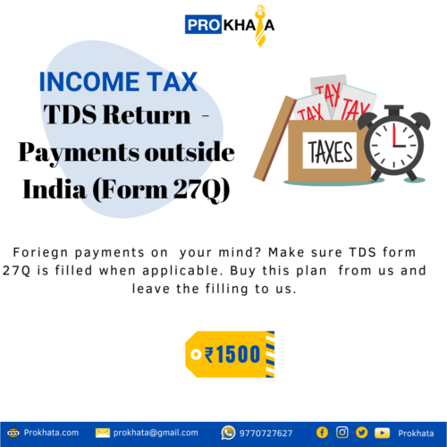 INCOME TAX TDS RETURN PAYMENT OUTSIDE INDIA (FORM 27Q)