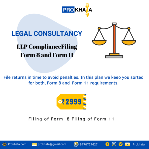 LLP Compliance Filing Form 8 and Form 11 LEGAL CONSULTANCY