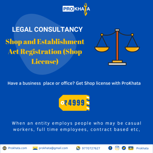 Shop and Establishment Act Registration (Shop License) LEGAL CONSULTANCY