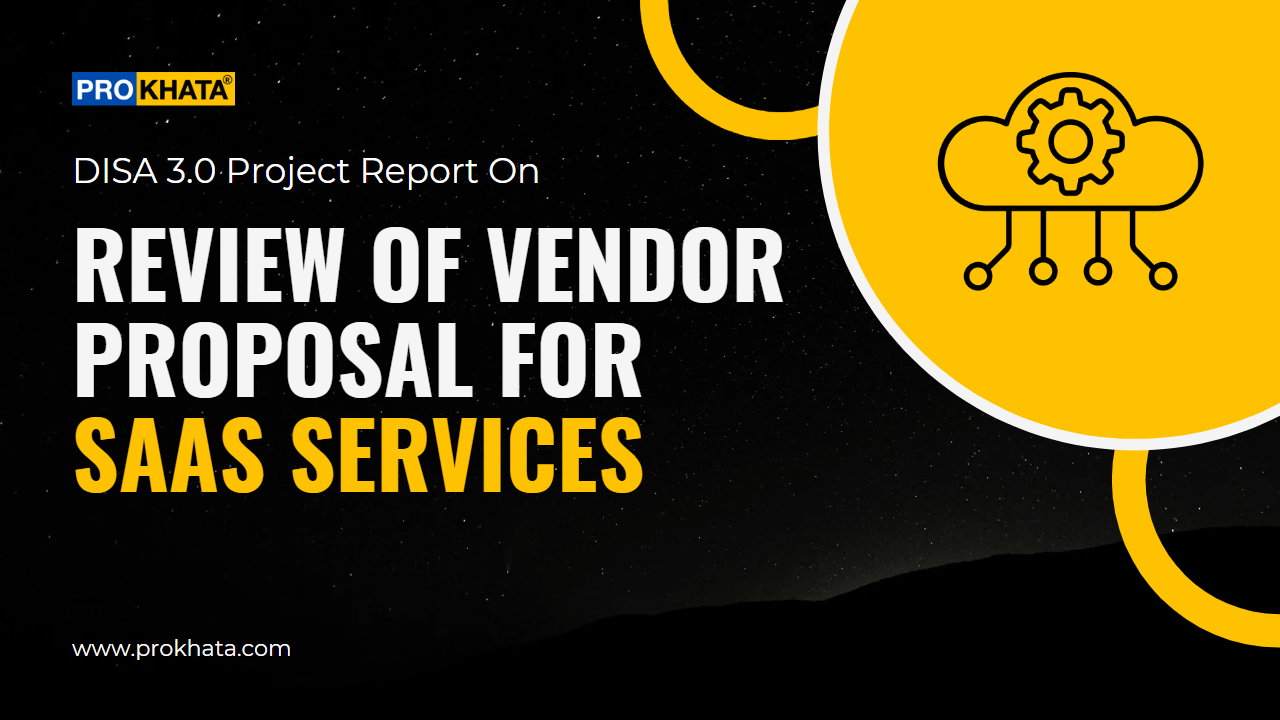 Disa Project Report on Review of Vendor Proposal of Saas Services