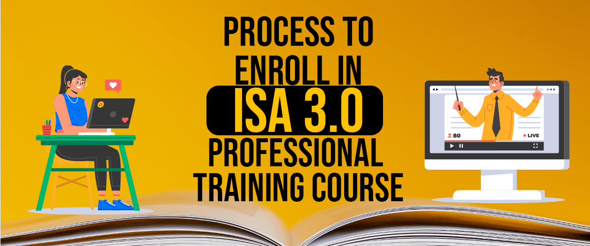 Process to Enroll in ISA 3.0 Professional Training Course