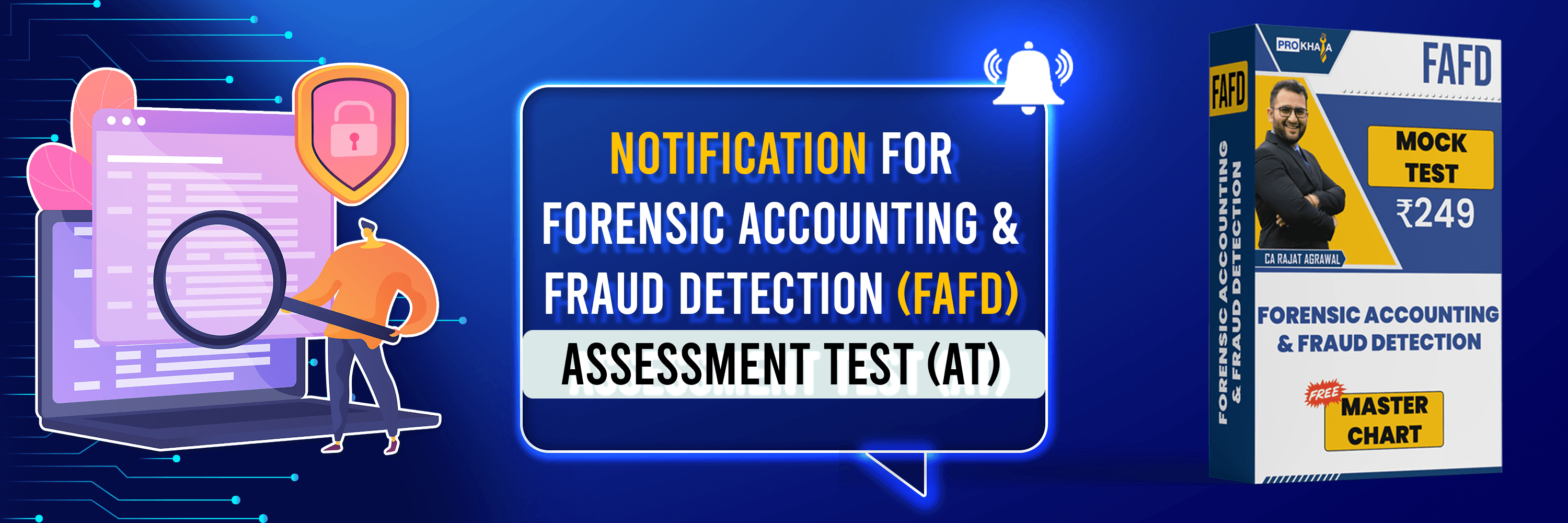 Notification for Forensic Accounting and Fraud Detection (FAFD) Assessment Test (AT)1
