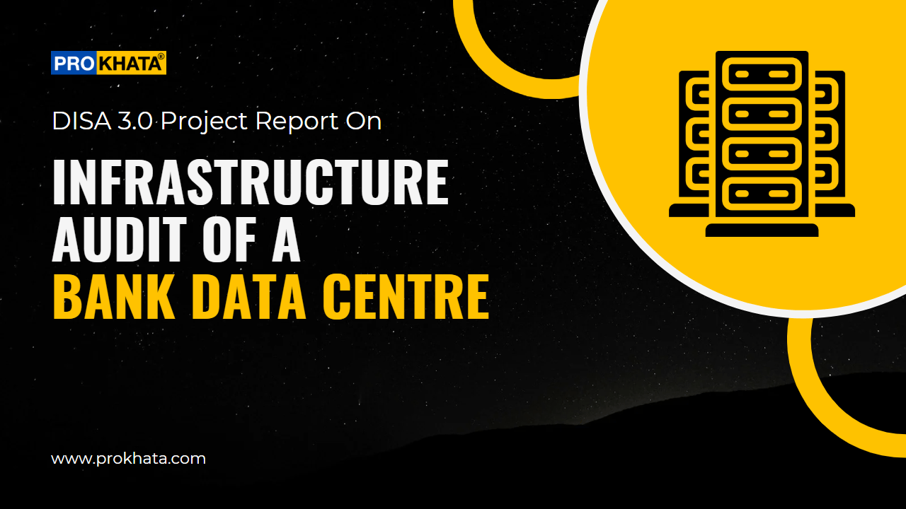 Infrastructure Audit of a Bank Data Centre